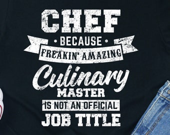 Funny Chef Shirt Gift Cooking Culinary Tee Kitchen Professional Food Lover Tshirt