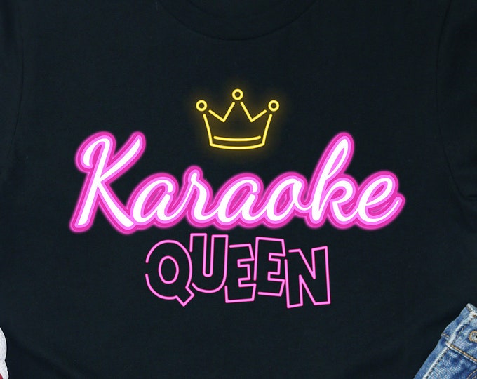 Karaoke Queen Shirt / Hoodie / Sweatshirt / Tank Top / Karaoke Party / Karaoke Gift / Karaoke Zanger Geschenken / Karaoke T-shirt / Karaoke Lover