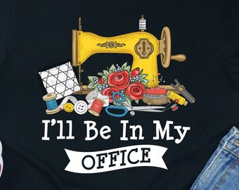 Grappig quilt-T-shirt: I'll Be In My Office, quiltercadeau