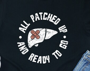 Liver Transplant Shirt: All Patched Up Organ Recipient Tee