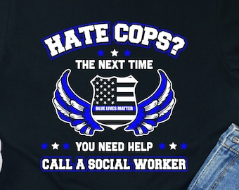 Camiseta "Llama a un trabajador social": regalo para policías.