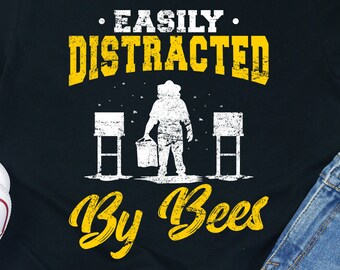 Camiseta "Me distraigo fácilmente con las abejas": un regalo divertido para apicultores