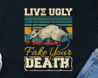 Live Ugly Fake Your Death Shirt Possum T-shirt Funny Vintage Awesome Shirts Retro Tshirt Possum Gifts Lover Meme Fan Cute Tee Sleeping