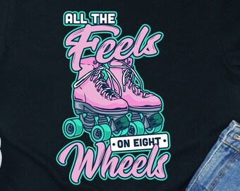 All The Feels rolschaatsshirt: rolschaatscadeau: cadeau voor meisjes