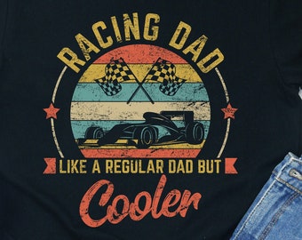 Racing Dad T-Shirt - Funny Drag Racing Father's Day Gift