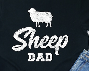 Sheep Dad Shirt / Hoodie / Sweatshirt / Tank Top / Sheep Dad Gift / Sheep Shirt / Sheep Owner / Sheep Lover Gift / Sheep Tee / Sheep Tshirt