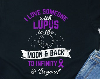 May include: Black t-shirt with a purple ribbon and the text "I love someone with Lupus to the moon & back to infinity & beyond".