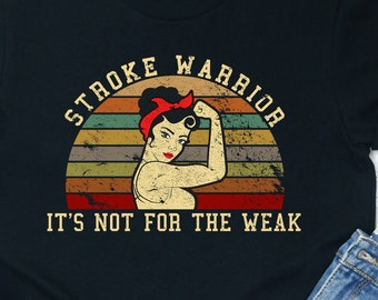 Stroke Warrior T-Shirt: Stroke Awareness Support Gift