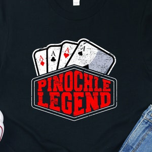 Pinochle Legend Shirt: Funny Card Game Tee