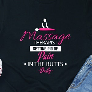 Massage Therapist T-Shirt: Funny Pain Relief Gift