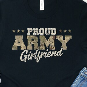 Proud Army Girlfriend Shirt: Military Wife Tee