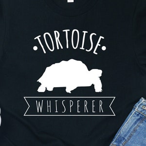 Tortoise Whisperer Shirt: Unisex Tortoise Lover Gift