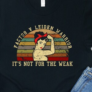 Factor V Leiden Warrior Shirt: FVL Awareness Support Tee
