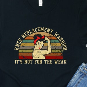 Knee Replacement Shirt Funny Get Well Gift Surgery Recovery Patient Warrior Tee