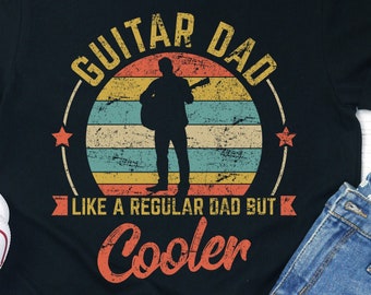 Cooler Guitar Dad Tee – Unisex Musician Gift