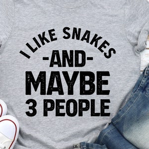 Snake Shirt / Hoodie / Sweatshirt / Tank Top / Funny Snake Gift / Snake Lover Tshirt / Snake Owner Tee / Gag Reptile T-Shirt / Snake Shirts