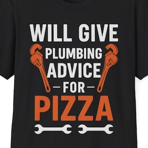 Funny Plumber Shirt / Plumber Dad Father’s Day Gift / Plumber T-Shirt / Plumber Tshirt / Plumbing Birthday Present / Plumber Tee Shirts