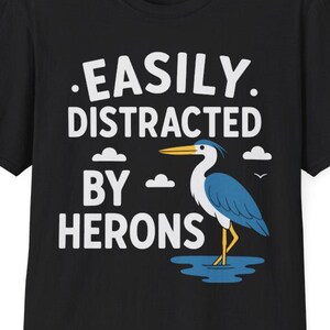 Funny Heron Shirt / Blue Heron Gift Idea For Him & Her / Great Heron T-Shirt / Great Blue Heron Birthday Tshirt / Cute Heron Tee Shirts