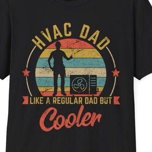 HVAC Dad Shirt Funny Sweatshirt Technician Gift Air Conditioning Systems Husband Father Tech Hoodies