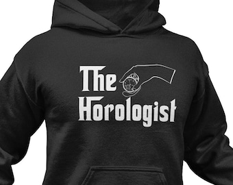 Horologist Hoodie: Funny Watchmaker Gift