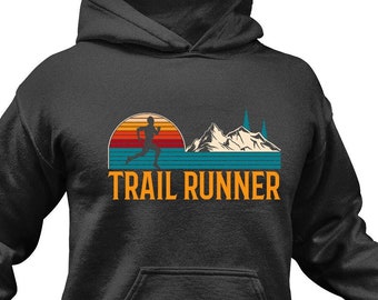 Cute Trail Running Hoodie / Funny Trail Runner Gift Idea For Him & Her / Trail Run Lover Sweatshirt / Run Trails Fan Sweater / Running Gifts