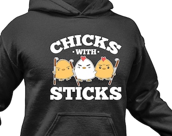 Chicks with Sticks Hoodie: Lustiges Feldhockey Geschenk