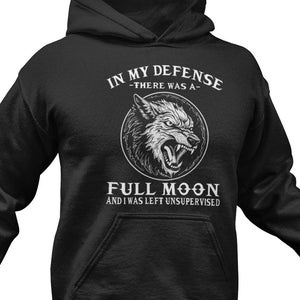 Werewolf Hoodie / Funny Werewolf Halloween Gift For Him & Her / Werewolf Lover Sweatshirt / Gag Werewolf Sweater / Werewolf Fan Pullover