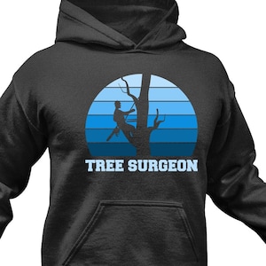 Lustiger Baum Chirurg Hoodie: Baumpfleger Geschenk