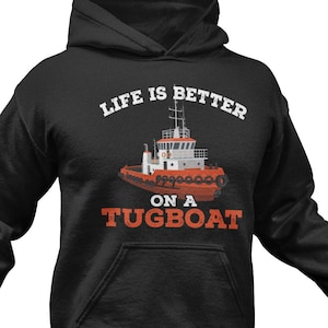 Towboat Hoodie / Funny Towboater Father’s Day Gift / Towboat Captain Sweatshirt / Boating Sweater / Tugboat Sailor Pullover / Nautical Gifts