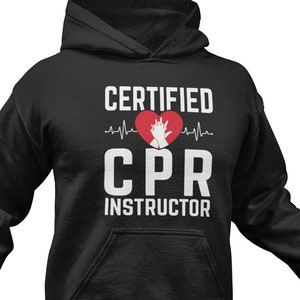 Funny CPR Instructor Hoodie: Medical Rescuer Gift