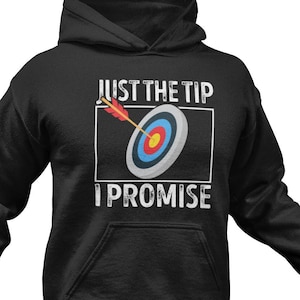 Archery Lover Hoodie / Funny Archer Sweatshirt For Him & Her / Bowhunting Gift / Bowhunter Sweater / Archery Pullover / Archery Fan Clothing