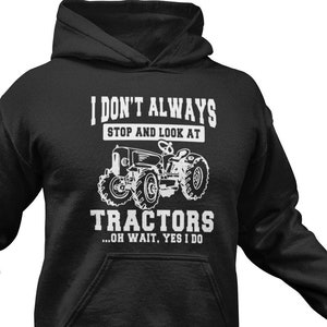 Funny Tractor Lover Hoodie: Unisex Farmer Gift