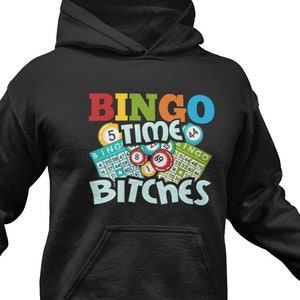 Funny Bingo Hoodie: Bingo Time Graphic, Unisex Fit