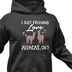 Funny Alpaca Hoodie: Alpaca Lover Gift