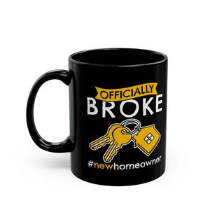 New Homeowner Mug / Funny Housewarming Gift For Him & Her / New Home Present / New House Gifts / Proud Homeowner Coffee Cup / Home Owner Mug