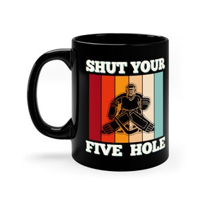 Funny Hockey Goalie Mug: Ice Hockey Player Gift