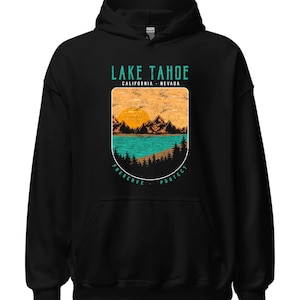 Lake Tahoe Hoodie: Vintage Mountain Adventure Pullover