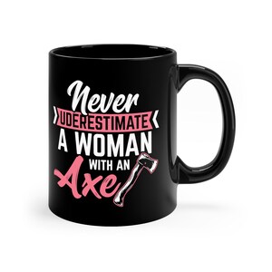 Funny Axe Throwing Girl Coffee Mug: Hatchet Thrower Gift