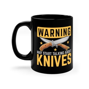 Funny Knife Maker Mug: Bladesmith Gift