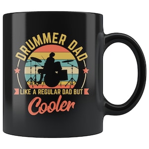 Drummer Dad Coffee Mug / Funny Drummer Dad Gift / Drummer Dad Cup / Cute Drumming Daddy Present / Father’s Day Gift For Drumming Dad