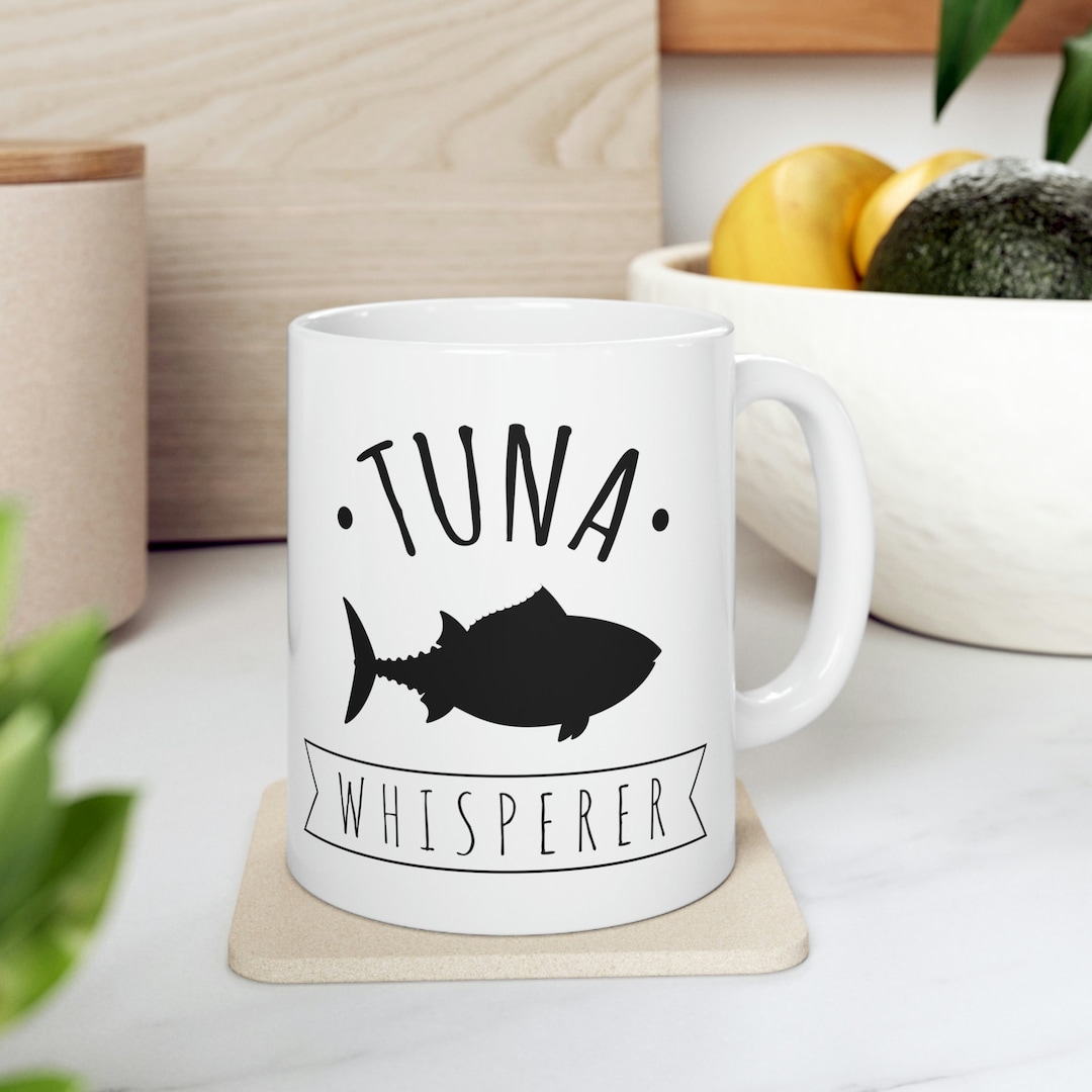 Tuna Fishing Mug / Funny Tuna Gifts for Him & Her / Tuna Etsy