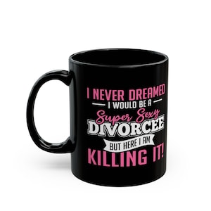 Funny Divorce Mug Celebration Gift Coffee Cup Party Humor Support Fresh Start Present Keepsake