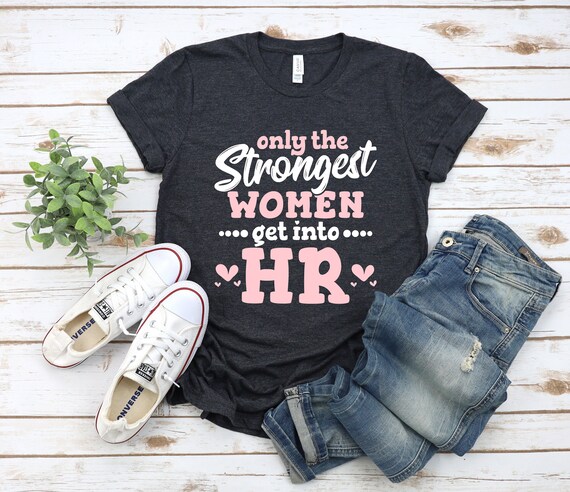 Funny HR Manager Shirt Human Resources Gift Office Professional Women Career Graphic Tee Humor