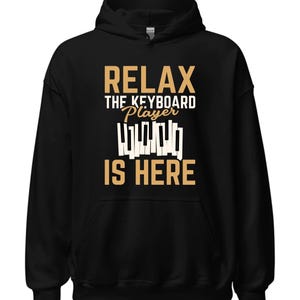 Keyboard Hoodie / Funny Keyboard Player Sweatshirt / Pianists & Music Teachers Gift / Music Lover and Keyboardist Apparel / Piano Player