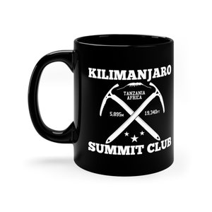 Kilimanjaro Summit Club Mug: Mountain Climber Gift