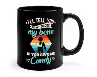I'll Tell You How I Broke My Bone If You Give Me Candy I'll Tell You How I Broke My Bone If You Give Me Candy
