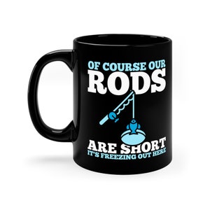 Funny Ice Fishing Mug: Winter Fisherman Gift