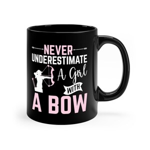 Funny Archer Girl Mug / Archery Women Coffee Mug / Girl Archery Gift / Archer Girl Mugs / Women Archer Cup / Archery Girl Birthday Present