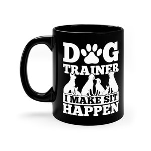 Mug dresseur de chien amusant : cadeau pour dresser un chien