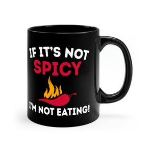Spicy Food Lover Coffee Mug: Funny Hot Sauce Fan Gift